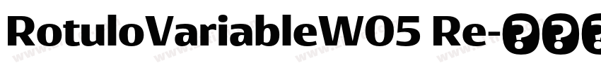 RotuloVariableW05 Re字体转换